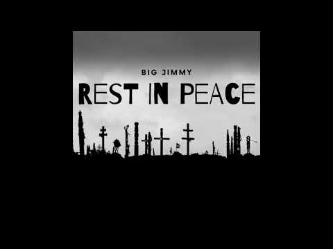Big Jimmy- Rest In Peace (#5 on Highnote The Album)