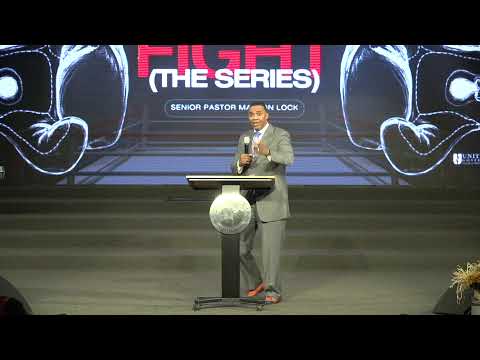 Unity Gospel House of Prayer | Senior Pastor Marlon Lock | The Series: "Faith Is Fight"