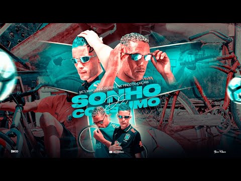 MC's Marquinho Do Real e MC Pingo Do Caiçara - Sonho De Consumo (Beco Filmes )