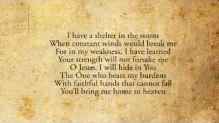 I Have A Shelter - Sovereign Grace