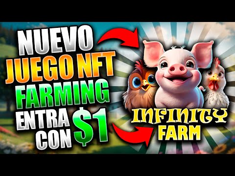 , title : 'NUEVO JUEGO NFT DE GRANJA (FARMING) 🤑 DE BAJA INVERSION 🔥 INFINITY FARMS NFT'