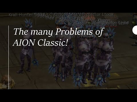 Let's talk about the many problems of AION Classic in EU!