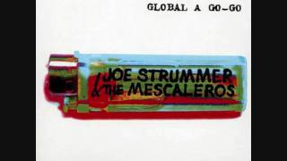 Joe Strummer & The Mescaleros - Mondo Bongo