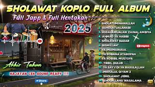 Download lagu SHOLAWAT KOPLO FULL ALBUM AKHIR TAHUN 2025 ( ASHOLATUALANABI ) mp3