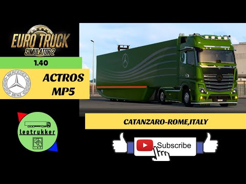 ETS 2 1.40●Mercedes-Benz Actros MP5●Catanzaro-Rome,Italy●Hi-tech on the road #2