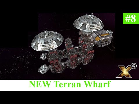 X4 Foundations Gameplay - New Terran Wharf (including Cradle of Humanity DLC)
