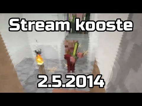 Stream kooste [2.5.2014] - Huutonaurua korkeuksissa