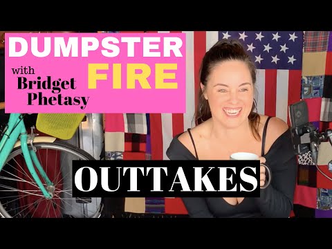 Dumpster Fire 6 - Outtakes