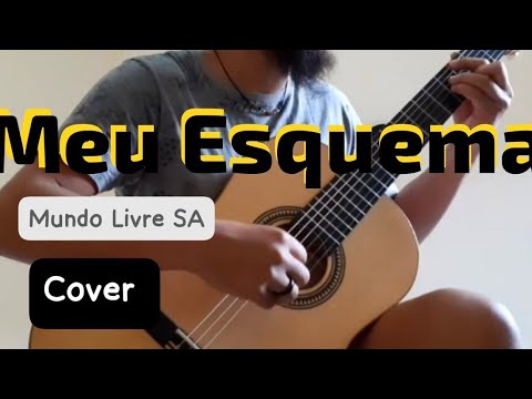 Meu Esquema - Mundo Livre SA