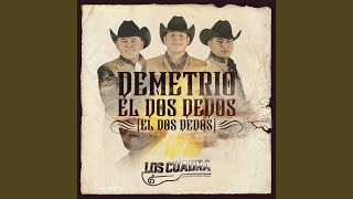Demetrio el Dos Dedos (El Dos Dedos)