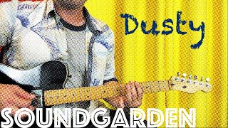 Guitar Lesson: How To Play Soundgarden&#39;s Dusty