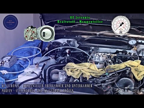 KE-Jetronic von Bosch-Mengenteiler prüfen - Systemdruck und Unterkammerdruck-Mercedes, Porsche, BMW