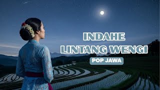 Download lagu 🌙🌷 #INDAHE LINTANG WENGI - #-POP JAWA - #SvaraHati Original Video Music mp3