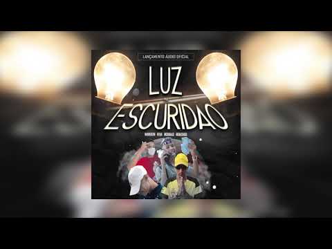 "Luz na Escuridão"  - (Matheuszin, Detha, Mc Gui da Zs, Mc Machado)
