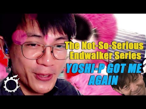 YOSHI-P MADE ME CRY AGAIN [The Not-So-Serious FFXIV Endwalker Series: Episode 5]