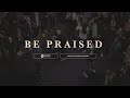 Be Praised by Bayside Worship