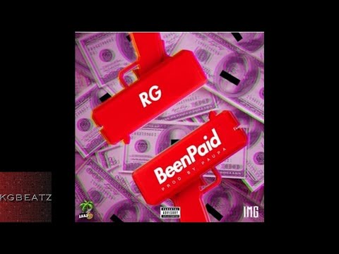 RG - Been Paid [Prod. By Paupa] [New 2017]