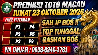 PREDIKSI MACAU HARI INI JUMAT 23 OKTOBER 2026 | PREDIKSI MACAU JITU | MACAU 4D J