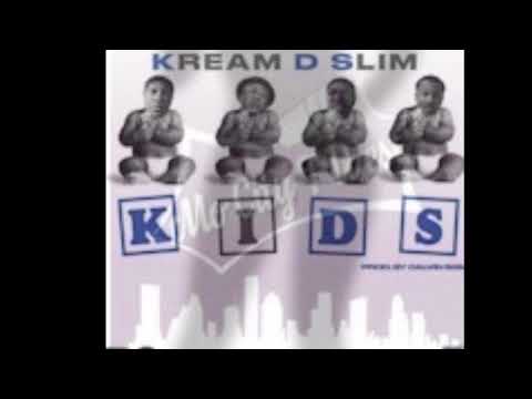 Kream D Slim - Kids Chopped & Screwed