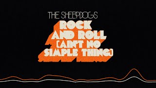 Music video thumbnail preview for The Sheepdogs - Rock and Roll (Ain't No Simple Thing) (Visualizer) by The Sheepdogs