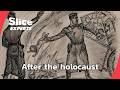 After The Holocaust SLICE EXPERTS