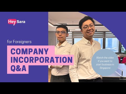 Singapore company incorporation for foreigner