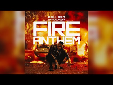 Pallaso - Fire Anthem