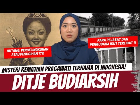 MISTERI HILANGNYA NYAWA PRAGAWATI TERKENAL DI INDONESIA