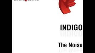Indigo   The Noise