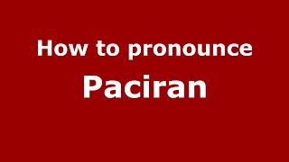 How to pronounce Paciran