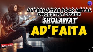 Download lagu Sholawat Ad'Faita   (Alternative Rock Metal Cover) mp3