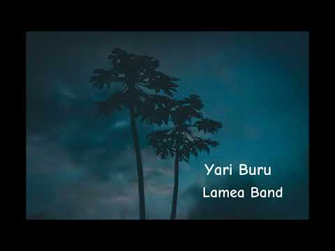 Lamea Band Vol.1 - Yari Buru (Papua New Guinea Oldie)