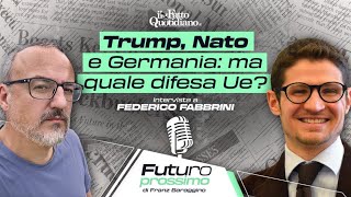 Trump, Nato, Germania: ma quale difesa Ue?