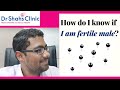 How do I know if I am fertile male? Signs of fertility you should know