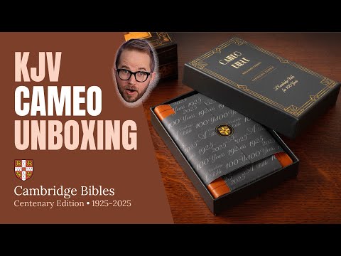 Unboxing the KJV Cameo Centenary Edition from Cambridge Bibles