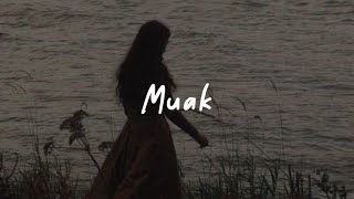 Download lagu Muak - Aruma |Lirik Lagu mp3 Download lagu Muak - Aruma |Lirik Lagu mp3