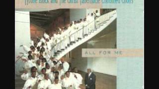 Tyrone Block & The Christ Tabernacle Combined Choirs - Pressing My Way