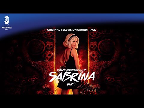 Chilling Adventures of Sabrina S3 Official Soundtrack | The Song of Purple Summer | WaterTower