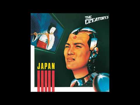 The Creatures - Japan (Long Version) Remastered 2023