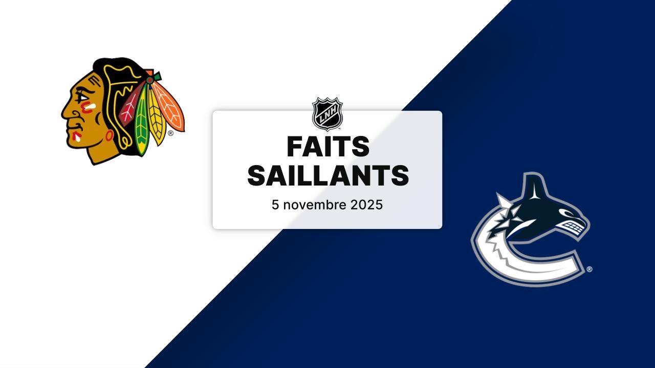 Blackhawks vs Canucks 5/11/25 | Faits saillants