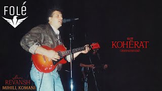 Mihill Komani - Kohërat