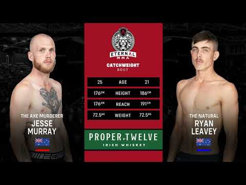 ETERNAL 69 - JESSE MURRAY VS RYAN LEAVEY - MMA FIGHT VIDEO