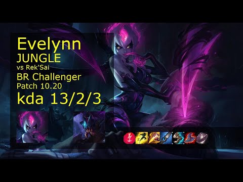 Evelynn Jungle vs Rek'Sai - BR Challenger 13/2/3 Patch 10.20 Gameplay