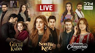 🔴 CANLI | Aklımdan Çıkmıyorsun + Güçlü Kadın + Son Bir Kez | Türkçe Dublaj Dizil