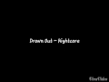 Jordan Sweeto ~ Drown Out ~ Nightcore 