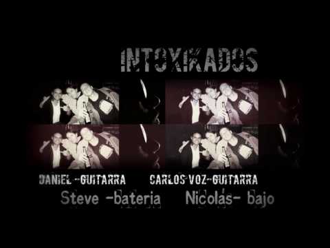 INTOXIKADOS - YA ESTA TODO DESTRUIDO