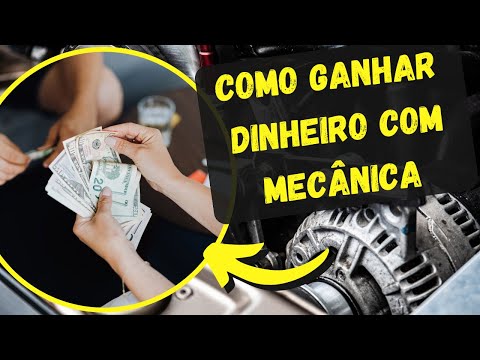 8 formas de ganhar dinheiro com a mecânica automotiva + dicas bônus