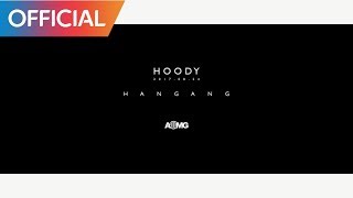Hoody (후디) - 한강 (HANGANG) (Teaser 2)
