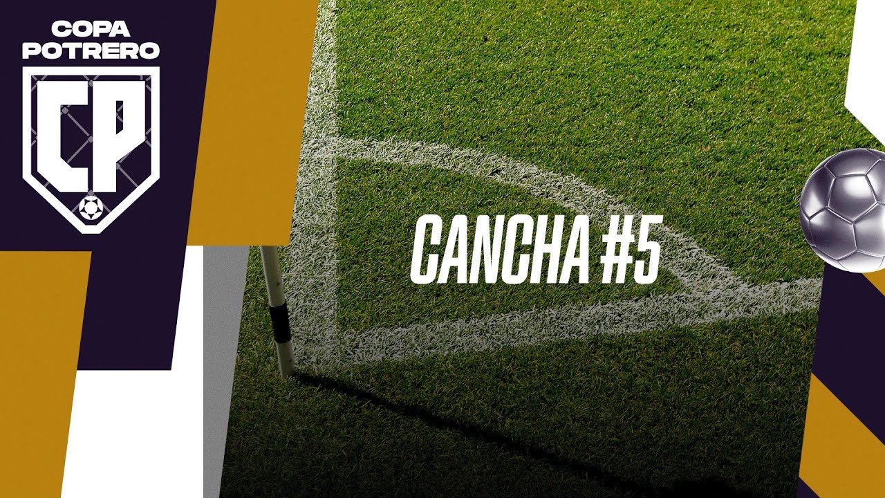 🔴 EN VIVO | COPA POTRERO | CANCHA 5 | DÍA 5