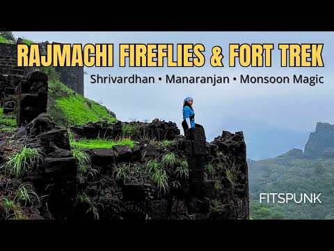 Rajmachi Monsoon Trek | Fireflies Magic at Shrivardhan & Manaranjan Forts 🌦️